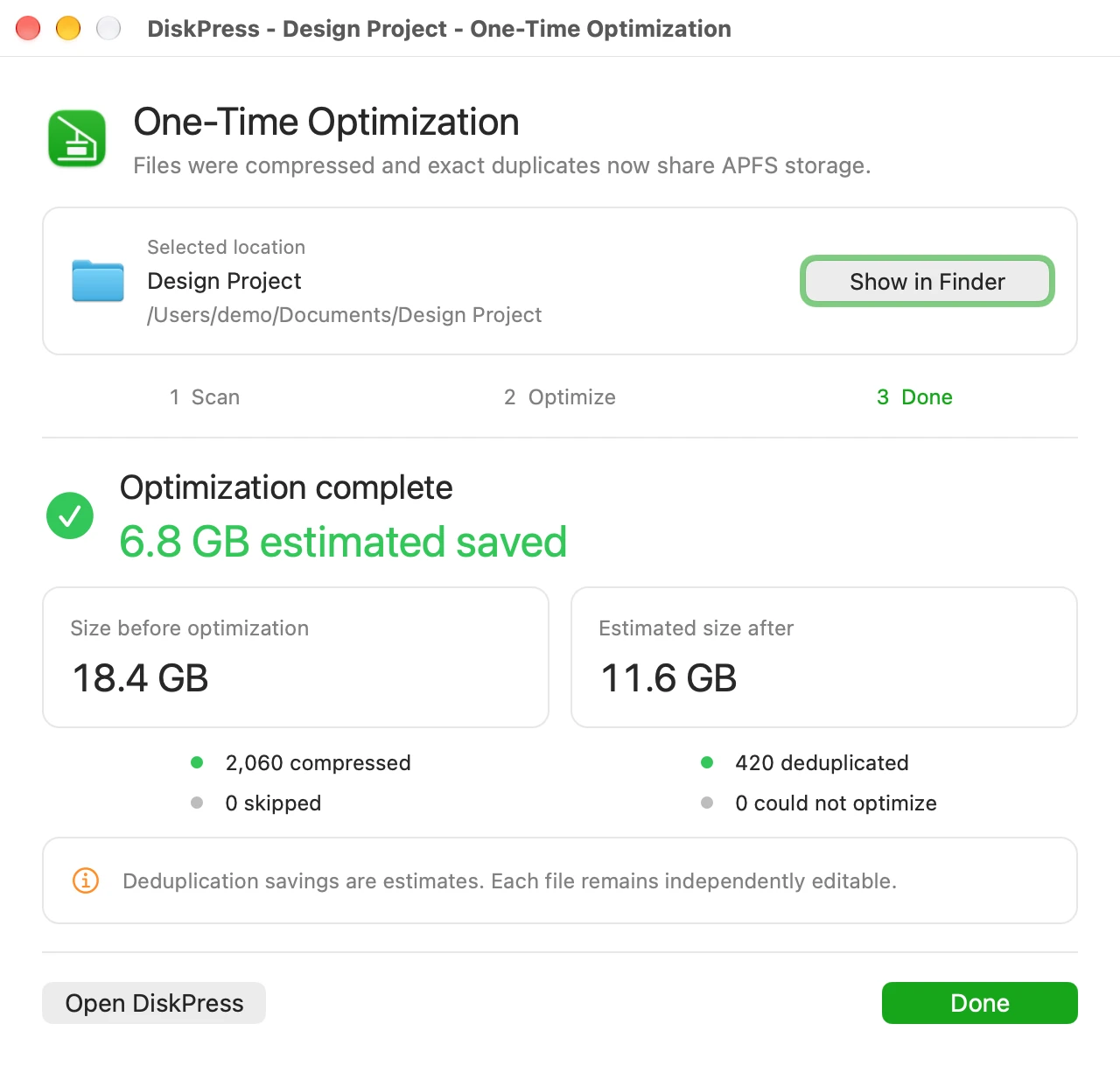DiskPress one-time optimization results showing estimated space saved, sizes before and after, and counts of compressed and deduplicated files.